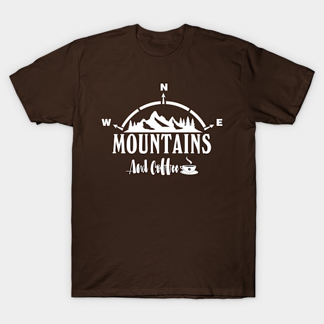 Mountains and Coffee T-Shirt by abbyhikeshop